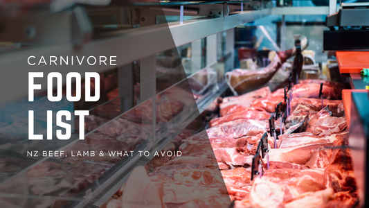 Best Carnivore Food List – NZ Beef, Lamb & What to Avoid | The Carnivore Crate