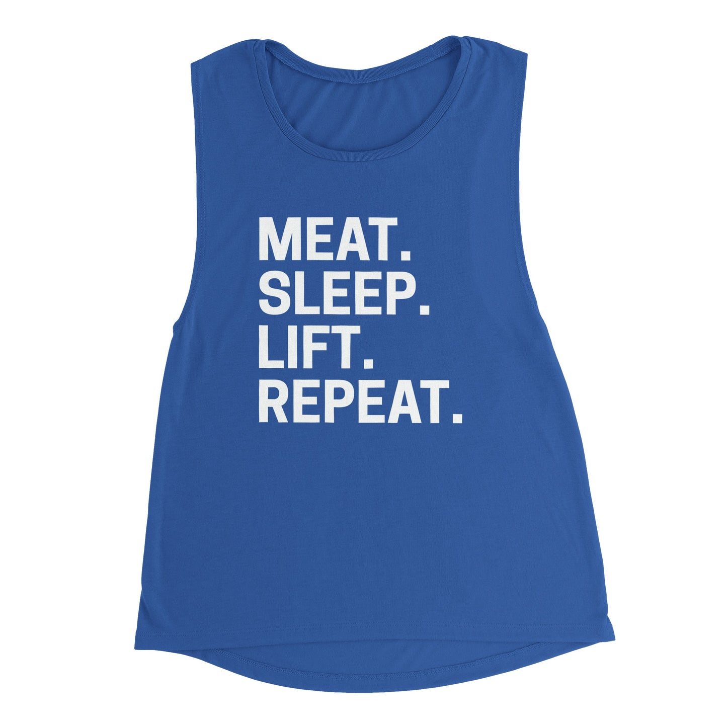 Meat. Sleep. Lift. Repeat. Women's Muscle Tank Top