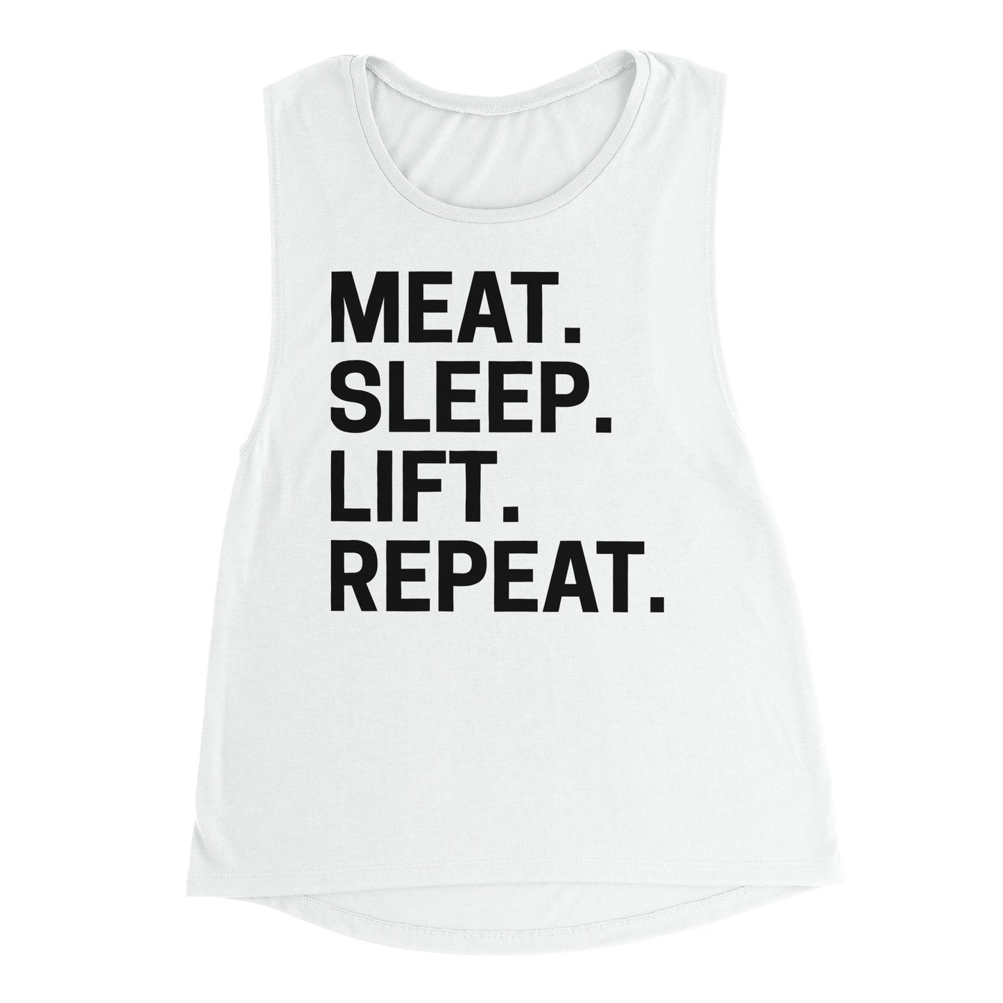 Meat. Sleep. Lift. Repeat. Women's Muscle Tank Top