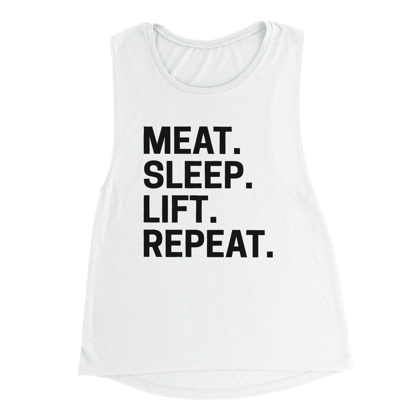 Meat. Sleep. Lift. Repeat. Women's Muscle Tank Top