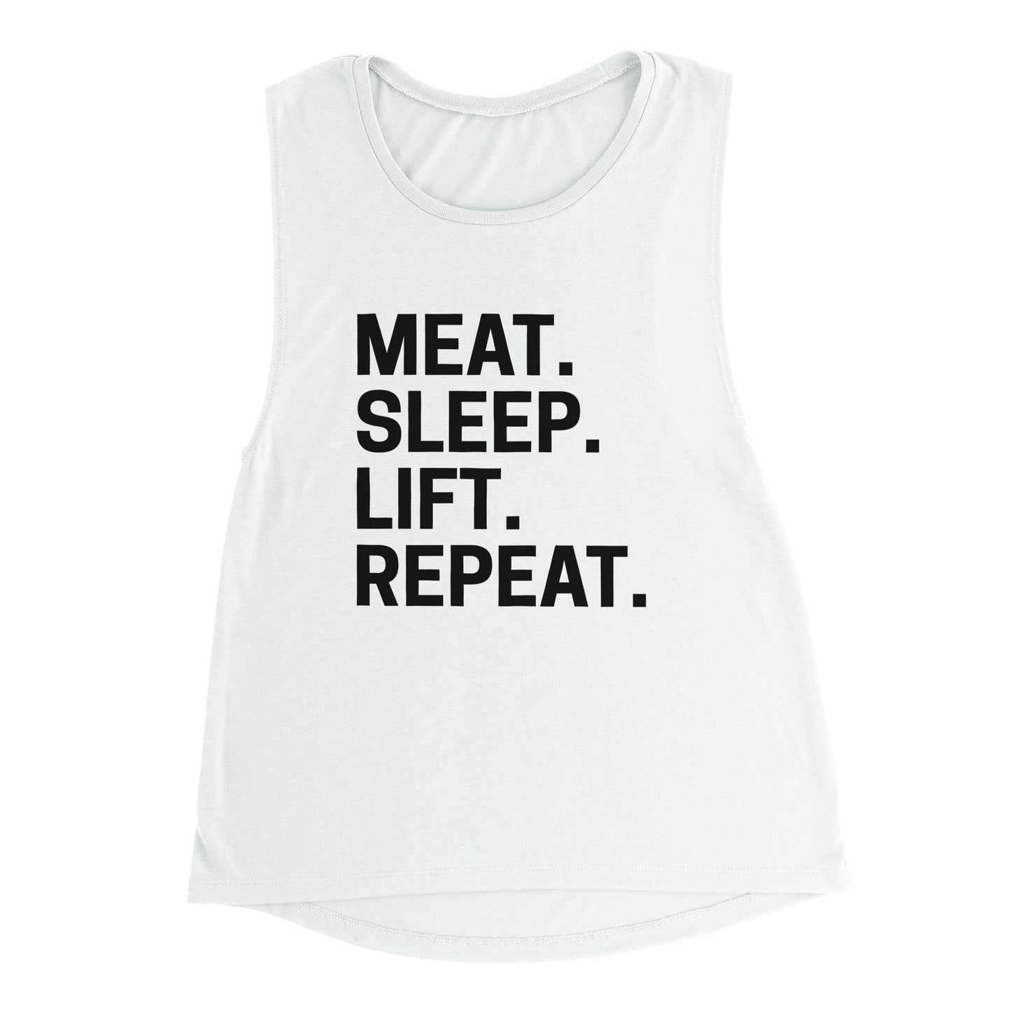 Meat. Sleep. Lift. Repeat. Women's Muscle Tank Top