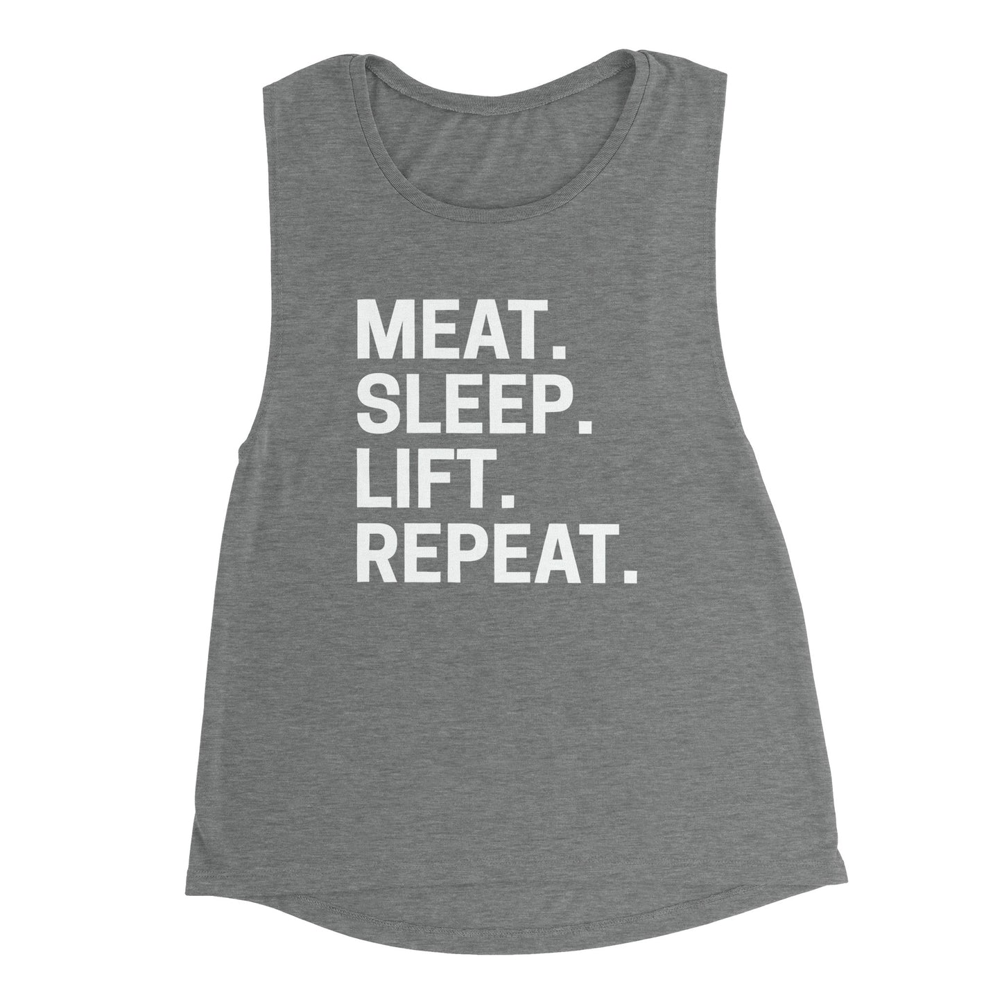 Meat. Sleep. Lift. Repeat. Women's Muscle Tank Top