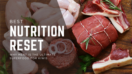 Best Nutrition Reset – Why Meat is the Ultimate Superfood for Kiwis | The Carnivore Crate
