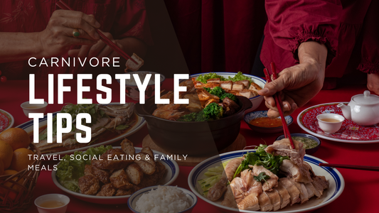 Best Carnivore Lifestyle Tips – Travel, Social Eating & Family Meals | The Carnivore Crate
