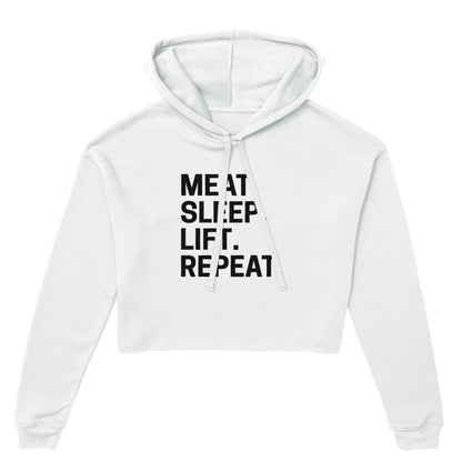 Meat. Sleep. Lift. Repeat. Women's Cropped Hoodie
