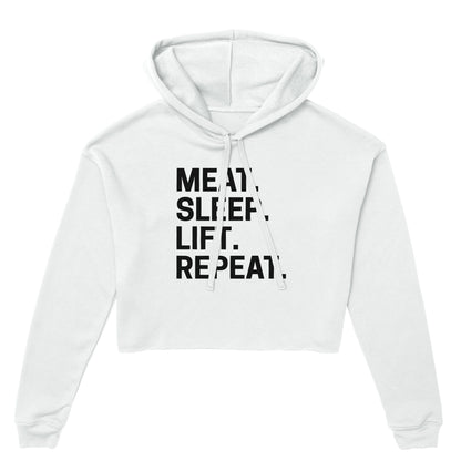 Meat. Sleep. Lift. Repeat. Women's Cropped Hoodie